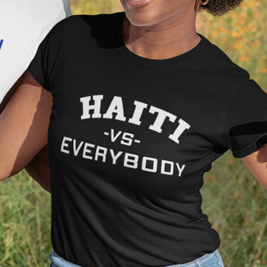 Haiti vs Everybody Women's Short Sleeve T-Shirt