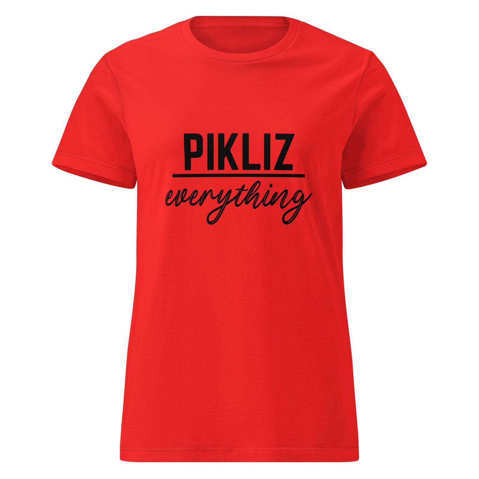 Pikliz Over Everything Women’s T-shirt