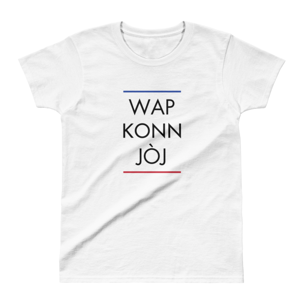 Wap Konn Jòj - Ladies' T-shirt, White