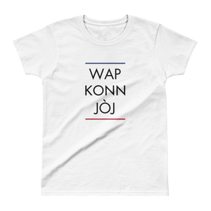 Wap Konn Jòj - Ladies' T-shirt, White