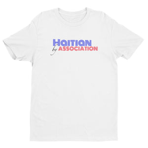 Haitian by Association, Men's T-Shirt