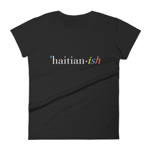 Haitian-ish Women's Short Sleeve T-Shirt