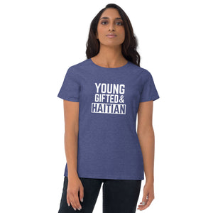 Young Gifted & Haitian Women's Short Sleeve T-Shirt