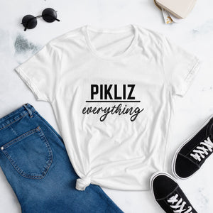 Pikliz Over Everything Women's Short Sleeve T-Shirt